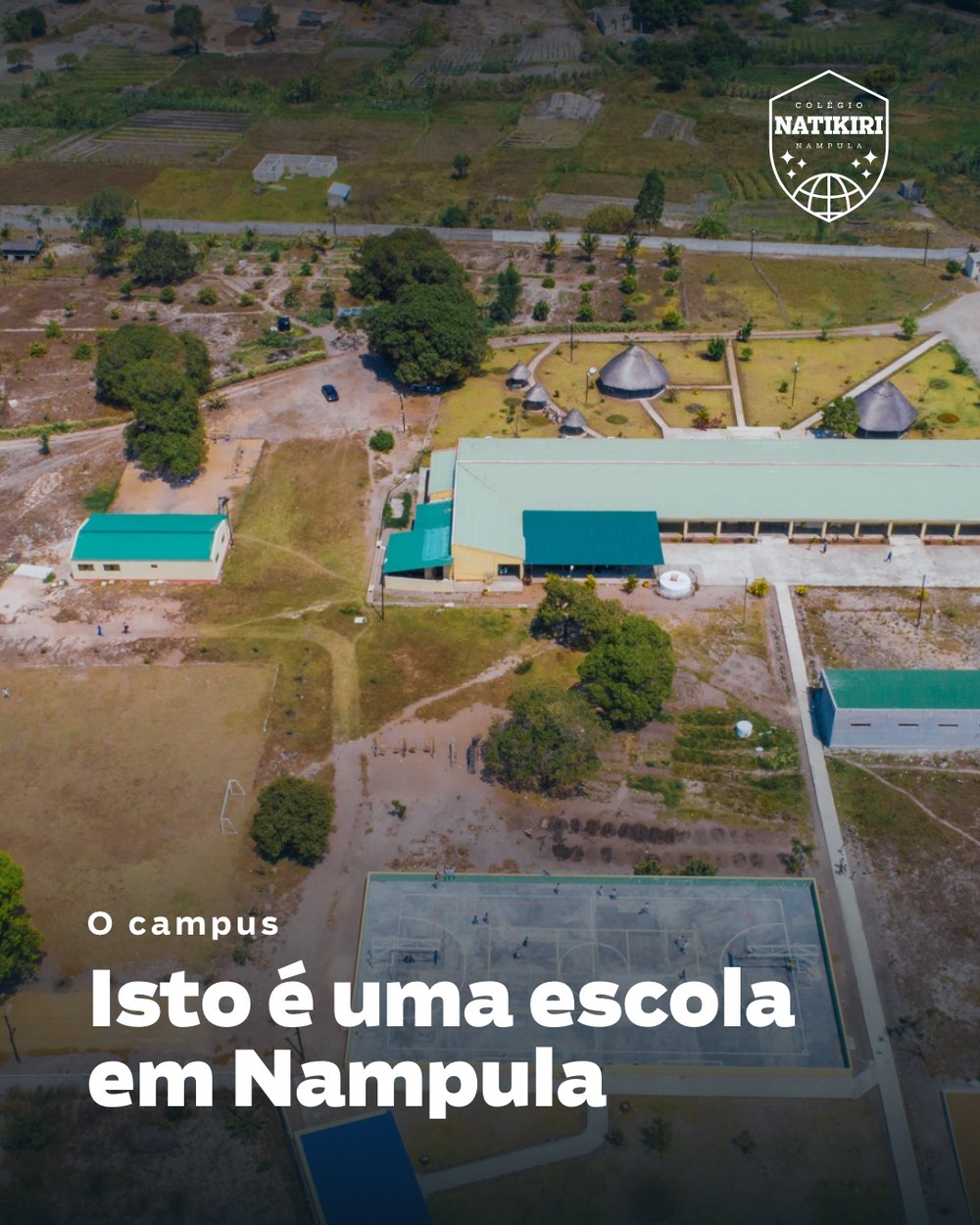 Publicação do Colégio Natikiri com vista aérea do campus